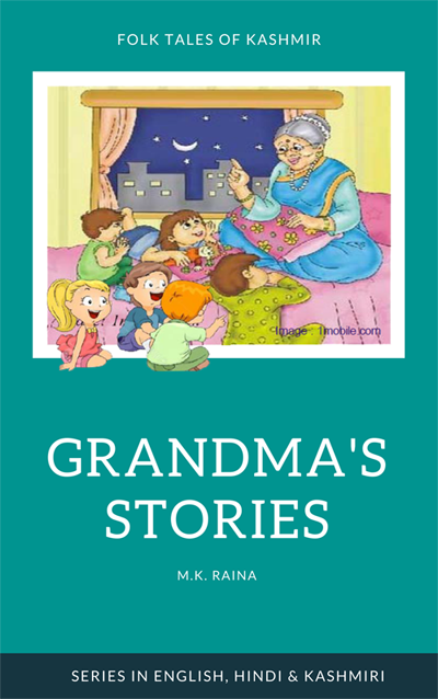 Grandma’s Stories – Folk Tales Of Kashmir