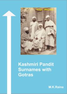 Kashmiri Pandit Surnames with Gotras by M K Raina